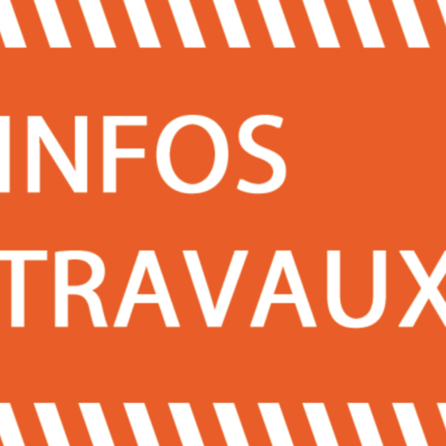 Infos Travaux