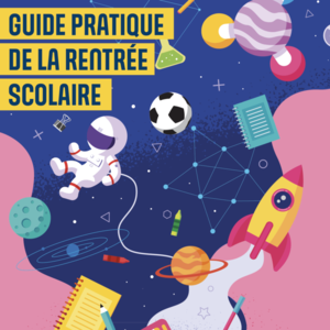 Guide pratique de la rentrée scolaire