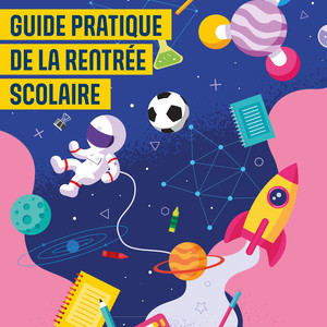 Guide pratique de la rentrée scolaire Couverture guide pratique de la rentrée scolaire