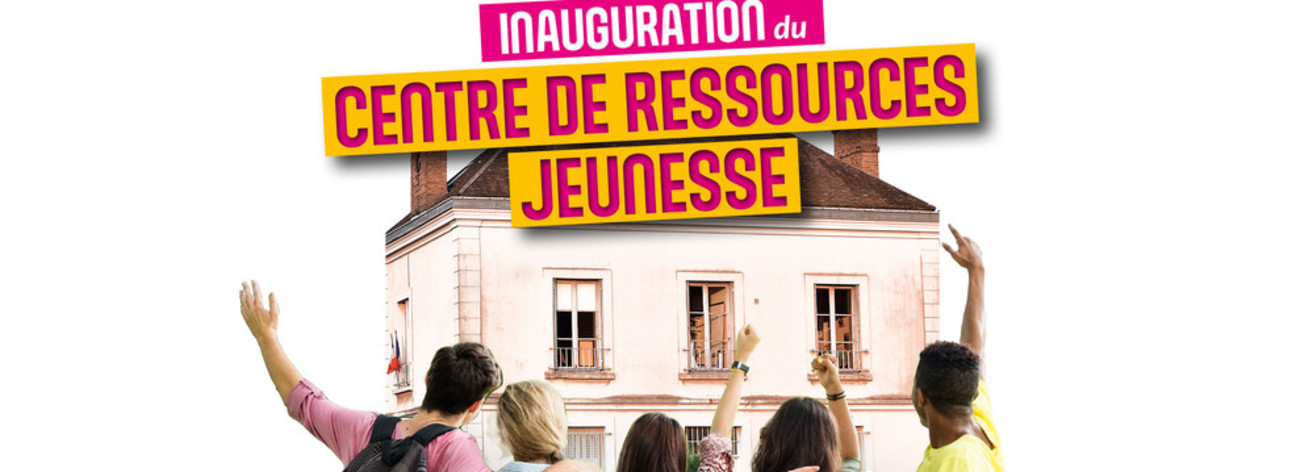 Inauguration du Centre de Ressources Jeunesse