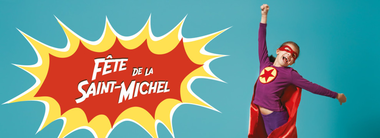 Une Fête de la Saint-Michel super-héroïque